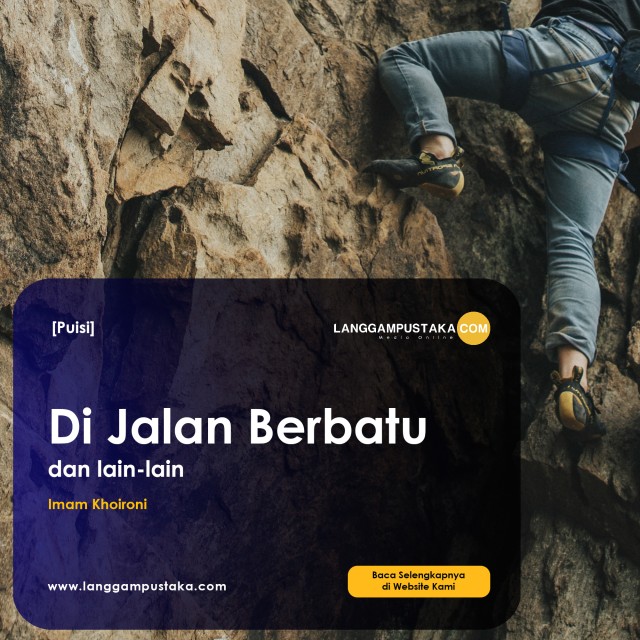 Di Jalan Berbatu, dan Lain-Lain